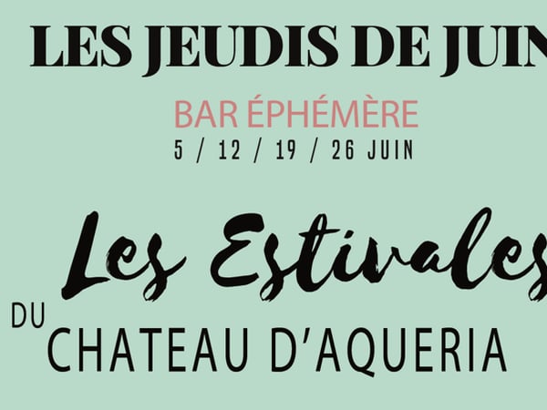 Les Estivales du Château d'Aqueria