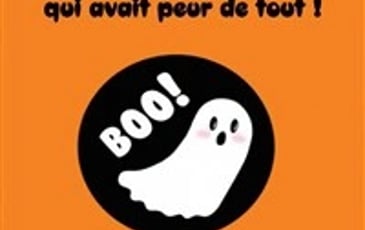 Bouh le petit fantôme qui avait peur de tout