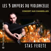 Les 3 Vies du Violoncelle — Stas Fekete, Concert aux bougies