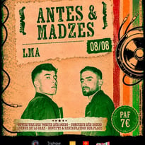 Antes & Madzes + LMA au chalet