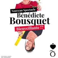 Bénédicte Bousquet - Bienveillante !?
