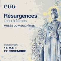 Exposition « Résurgences, l'eau à Nîmes »
