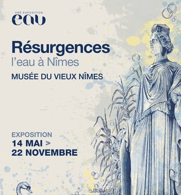 Exposition « Résurgences, l'eau à Nîmes »