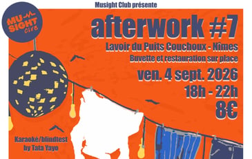 Afterwork #7 - Lavoir du Puits Couchoux 4 Septembre 2026