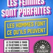 Les femmes sont parfaites, Les hommes font ce qu'ils peuvent