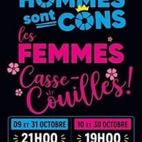 Les hommes sont cons, les femmes casse-couilles !