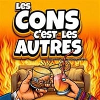 Les cons, c'est les autres