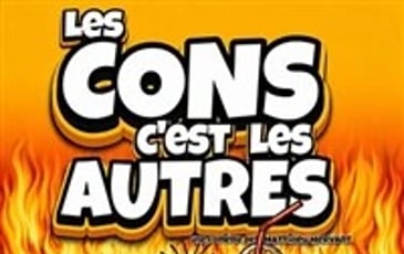 Les cons, c'est les autres