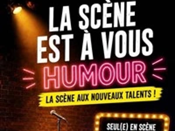 Scène ouverte : Humour